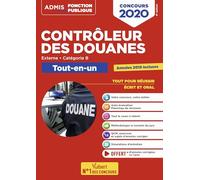Concours Contrôleur des douanes - Catégorie B - Tout-en-un: DGDDI - Concours 2020