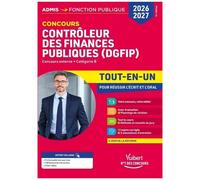 Concours Contrôleur Des Finances Publiques (Dgfip) - Tout-En-Un Pour Réussir Écrit Et Oral