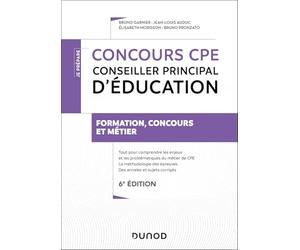 Concours CPE - Conseiller principal d'éducation - 6e éd.: Tout-en-un
