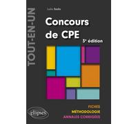 Concours CPE Tout-en-un - Fiches, Méthodologie, Annales corrigées - 3e édition Fiches, méthodologie, annales corrigées - Laïla Sada - Ellipses - broché - Scolaire / Universitaire
