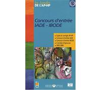 CONCOURS D ENTREE IADE IBODE SUJETS ET CORRIGES 2003/2006