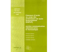 Concours D'accès Au Corps Des Professeurs De Lycée Professionnel (Caplp) Section Communication Administrative Et Bureautique - Concours Externe, Interne, Réservé Et Troisième Concours