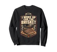 Concours De Barbecue I Woke Up for The Brisket Sweatshirt