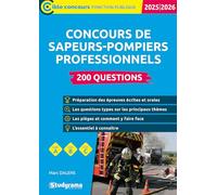 Concours de sapeurs-pompiers professionnels - 200 questions