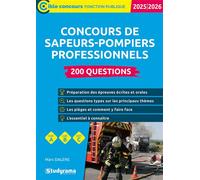 Concours de sapeurs-pompiers professionnels - 200 questions - Marc Dalens - Studyrama Eds - broché - Scolaire / Universitaire