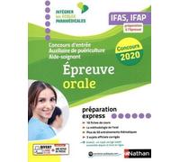 Concours D'entrée Aide-Soignant Et Auxiliaire De Puériculture - Epreuve Orale - Edition 2020