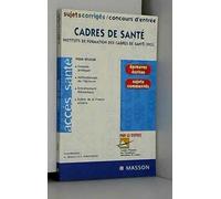 Concours d'entrée cadres de santé (IFCS) : Sujets corrigés