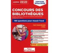 Concours Des Bibliothèques - 190 Questions Pour Réussir L'oral