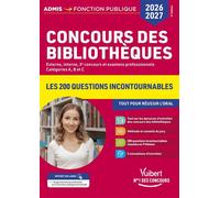 Concours des bibliothèques 2026-2027 - Les 200 questions incontournables pour réussir l'oral Externe, interne, 3e concours et examens professionnels - Catégories A, B et C - Stéphanie Besançon - Vuibe