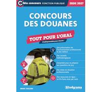 Concours des douanes -?Tout pour l’oral