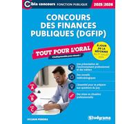 Concours des finances publiques (DGFiP) - Tout pour l’oral (Édition 2025-2026): L'indispensable pour réussir - À jour de la réforme de juillet 2024