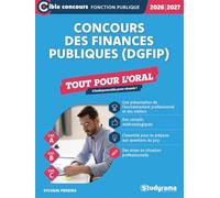 Concours des finances publiques (DGFiP) -?Tout pour l’oral (Édition 2026-2027)