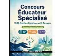 Concours Éducateur Spécialisé : 1000 QCM avec corrigés: Préparation au concours : QCM Anatomie, Soins, Pharmacologie, Sécurité patient, Urgences et entraînement aux épreuves pour réussir