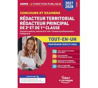 Concours et examens Rédacteur territorial et Rédacteur principal de 2e et 1e classe 2027-2028 - Tout-en-un: Concours externe, interne, 3e voie - Examens professionnels - Catégorie B