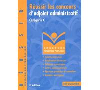 Concours Fonction publique : Réussir les concours d'adjoint administratif. Catégorie C, Concours de la Fonction Publique