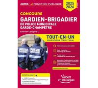 Concours Gardien-brigadier de police municipale et Garde-champêtre + vidéos d’entretien interactives - Catégorie C - Tout-en-un Concours externe 2025-2026 - Pascal Delval - Vuibert - broché - Scolaire