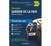 Concours Gardien de la paix - 2020-2021 - Externe et interne - Tout-en-Un: Externe et interne - Tout-en-Un (2020-2021)