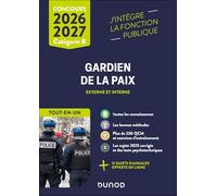 Concours Gardien de la paix 2026 - 2027: Tout-en-un
