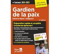 Concours Gardien de la paix - Catégorie B - Préparation rapide et complète à toutes les épreuves - Tout le cours en audio: Concours externe et interne 2024-2025