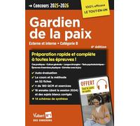 Concours Gardien de la paix - Catégorie B - Préparation rapide et complète à toutes les épreuves - Tout le cours en audio: Concours externe et interne 2025-2026