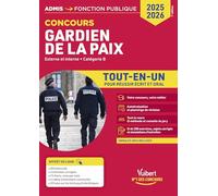 Concours Gardien de la paix - Catégorie B - Tout-en-un - 20 tutos + fil d'actu offerts: Concours externe et interne 2025-2026 - Annales 2024 incluses