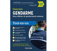 Concours Gendarme - Sous-officier de gendarmerie externe - 2020/2021- Tout-en-un: Tout-en-un (2020-2021)