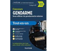 Concours Gendarme - Sous-officier de gendarmerie externe - 2023/2024: Tout-en-un (2023-2024)