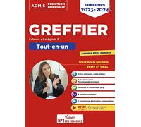 Concours Greffier - Catégorie B - Tout-en-un - Annales 2022 offertes: Concours externe 2023-2024