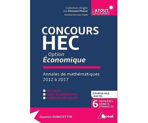 Concours HEC Option économie: Annales de mathématiques 2012 à 2017