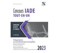 Concours IADE 2023 - tout-en-un : Epreuve écrite et orale