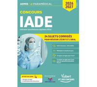 Concours IADE - 24 sujets corrigés (écrit et oral) Concours 2026-2027 - Infirmier anesthésiste diplômé d'État - Mathieu Besselievre - Vuibert - broché - Scolaire / Universitaire