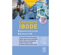 Concours IBODE Épreuves écrite et orale et accès par la VAE - Aeeibo - Elsevier Masson - broché - Scolaire / Universitaire