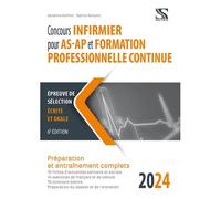 Concours infirmier pour AS-AP et formation professionnelle continue 2024 - Sandrine Schlick - Setes - broché - Scolaire / Universitaire