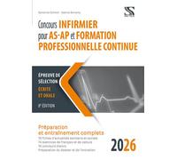 Concours infirmier pour AS-AP et formation professionnelle continue 2026 Épreuve de sélection écrite et orale - Sandrine Schlick - Setes - broché - Scolaire / Universitaire