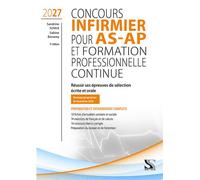 Concours infirmier pour AS-AP et formation professionnelle continue 2027 Epreuves de sélection écrite et orale - Nouveau programme de formation 2026 - Sandrine Schlick - Setes - broché - Scolaire / Un