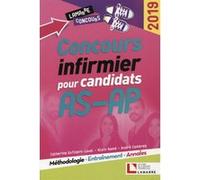 Concours infirmier pour candidats AS-AP 2019 Catherine Guilbert-Laval (Auteur), Alain Ramé (Auteur), André Combres (Auteur)