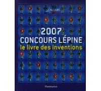 Concours Lépine 2007: Le livre des inventions