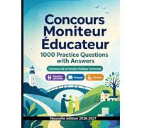 Concours Moniteur Éducateur : 1000 QCM avec corrigés: Préparation au concours : QCM Sciences, Anatomie, Soins, Pharmacologie, Sécurité patient et entraînement aux épreuves pour réussir