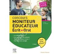 Concours Moniteur Éducateur Épreuves écrites et orales - Nathalie Chasle - Elsevier Masson - broché - Scolaire / Universitaire