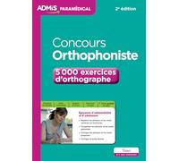 Concours Orthophoniste - 5 000 exercices d'orthographe - Entraînement