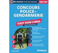 Concours police-gendarmerie -?Tout pour l’oral