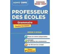Concours Professeur des écoles - CRPE - Toutes les bases en Grammaire en fiches: Ecrits Français CRPE 2020-2021