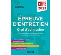 Concours Professeur des écoles - Épreuve d'entretien - Oral d'admission - CRPE 2023 Annie Balay (Auteur), Karine Bonnal (Auteur), Claire Durand (Auteur), Agnès Morcillo (Auteur)