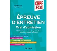 Epreuve D'entretien - Oral Et Admission - Eps - Développement Et Psychologie De L'enfant - Connaissance Du Métier - Motivation