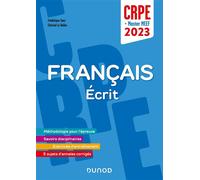 Concours Professeur des écoles - Français - Ecrit - CRPE 2023 - Master MEEF - Frédérique Saez - Dunod - broché - Scolaire / Universitaire