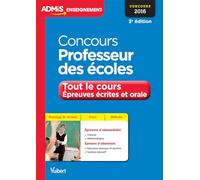 Concours Professeur des écoles - Tout le cours - Épreuves écrites et orale: Concours 2016