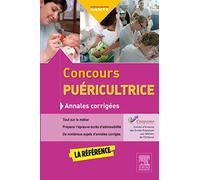 Concours puéricultrice - Annales corrigées: S'entraîner avec les sujets officiels