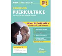 Concours Puéricultrice - Annales corrigées - Sujets 2024: Entraînement intensif - IFPDE - 2025-2026