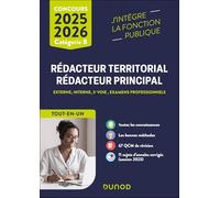 Concours Rédacteur territorial, Rédacteur principal - 2025: Externe, interne, 3e voie, examens professionnels - Tout en un (2025)