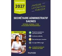Concours Secrétaire administratif et SAENES 2027- Tout-en-un Externe, interne, 3e voie et examens professionnels - Sylvie Beyssade - Dunod - broché - Scolaire / Universitaire